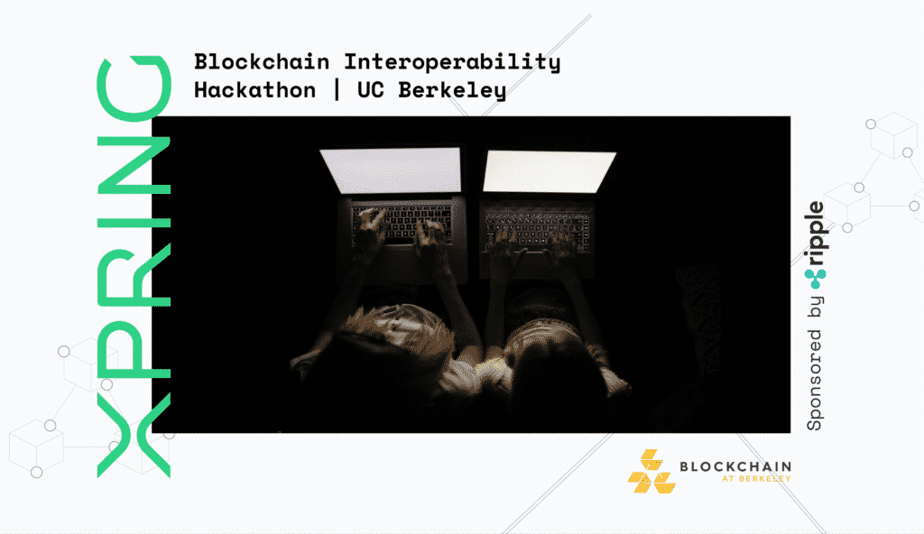 Xpring is Hosting a Blockchain Interoperability Hackathon in Berkeley